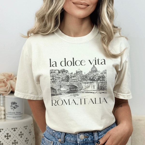 La Dolce Vita Shirt, Comfort Colors Travel to Italy, Cute Aesthetic Tee, Italian Tshirt, Rome City Travel, Oversized Shirt Wedding Honeymoon