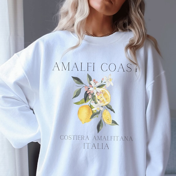 Amalfi Coast Lemons Sweatshirt, Amalfitana Italia, Italian European Vacation, Cute Amalfi Travel Sweater, Italy Honeymoon, Italian Mom Gift