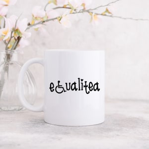 Disability Pride, Disability Awareness, Equalitea Mug, Equality, Disabilities, Inclusion, Representation Matters