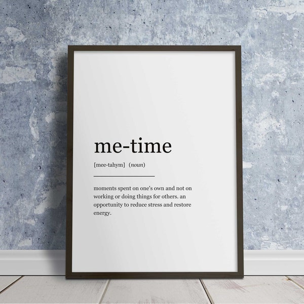 Me-Time Definition Wall Art Print, Printable Poster, Cosy Home Decor Black & White