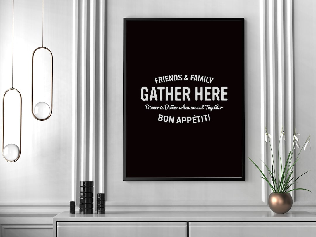 Printable Dining Room Wall Art Print, Gather Here Quote Sign Poster