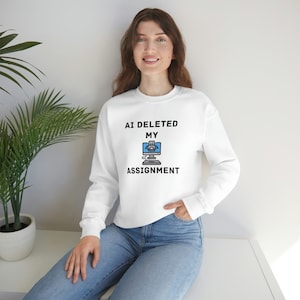 AI Funny Sweatshirt, Chat GPT, gift for him, co-worker gift, artificial intelligence, gift for her