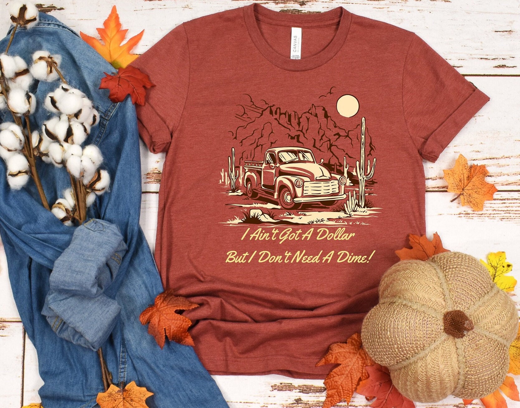 I Ain't Got A Dollar But I Don't Need A Dime Men North Of Richmond shirt, Country Pride T-Shirt, America T-shirt, Country Music T-Shirt