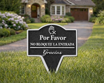 Por Favor No Bloquee la Entrada Garden Sign – Weatherproof 3D Entrance Sign, Made in USA