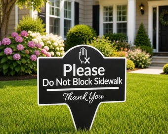 Custom Yard Stake Sign – Do Not Block Driveway, No Parking, No Delivery Trucks, Hand Stop Icon, Weatherproof, Made in USA