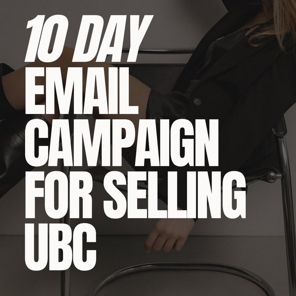 10 day email campaign for UBC