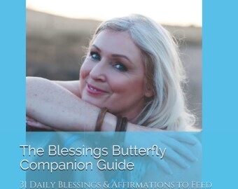 The Blessings Butterfly Companion Guide