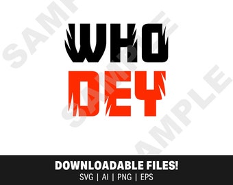 Cincinnati Bengals - Who Dey DIGITAL DOWNLOAD