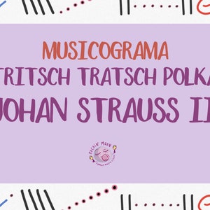 Musicogram_Tritsch Tratsch Polka Johann Strauss II Musical Game Resource for teachers, professors image 2