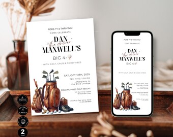 May include: A white invitation with the text "DAN - the driver MAXWELL'S BIG 4-" and golf-themed illustrations. The invitation includes event details, such as the date, time, and location, and is displayed next to a smartphone.