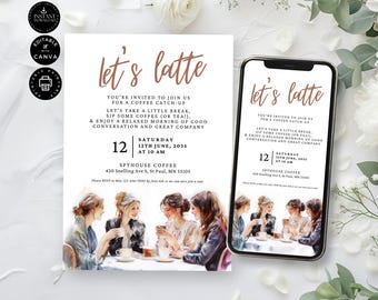 Convite para encontro de café feminino, modelo Lets Latte, encontro de amigos, texto para impressão digital, e-mail SMS, edição Canva 2 tamanho I03b