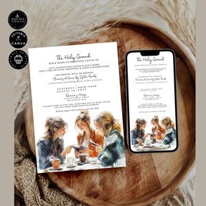 May include: Invitation to a Bible book club coffee catch-up. The invitation features a watercolor illustration of three women sitting at a table with coffee cups and books. The text reads "The Holy Ground" and includes the date and time of the event, the book being discussed, and the location.