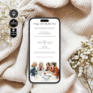 May include: A digital invitation for a coffee and book club meeting. The invitation features a watercolor illustration of four women sitting around a table with coffee cups and a book. The text reads "A Coffee Catch-Up Book Club" and includes the date, time, and location of the meeting. The book title is "A Lotta Love" by Raby Collins.