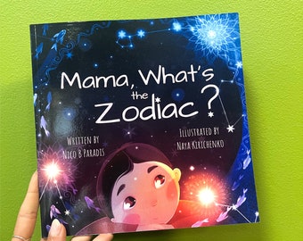 Mama What's the Zodiac? / A Children's First Astrology Book / Astrology Books for Kids / Witchy Kids Books / Pagan Children's Books / Indie