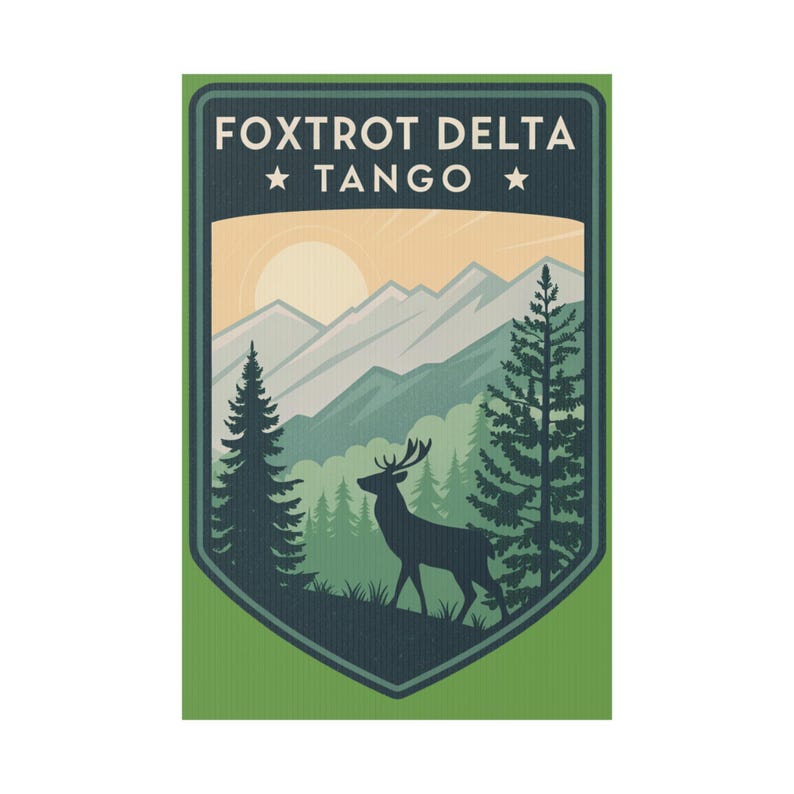 Tango Signs Foxtrot Delta Tango Yard Sign: Nature-inspired Outdoor Decor - Etsy