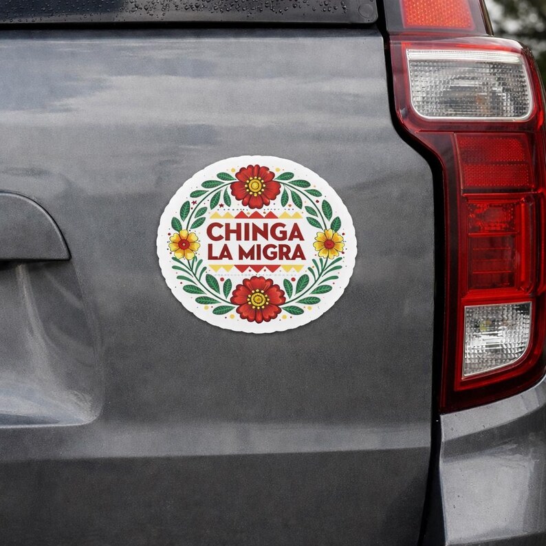 Chinga La Migra Anti I.C.E Die-Cut Magnet | Car Decor | Fridge Magnet image 2