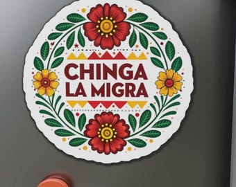 Chinga La Migra Anti I.C.E Imán troquelado / Decoración del coche / Imán de nevera