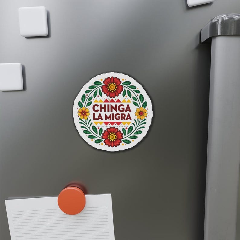 Chinga La Migra Anti I.C.E Die-Cut Magnet | Car Decor | Fridge Magnet image 5