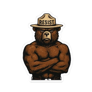 Smoky The Bear Resist Sticker - Anti-Trump