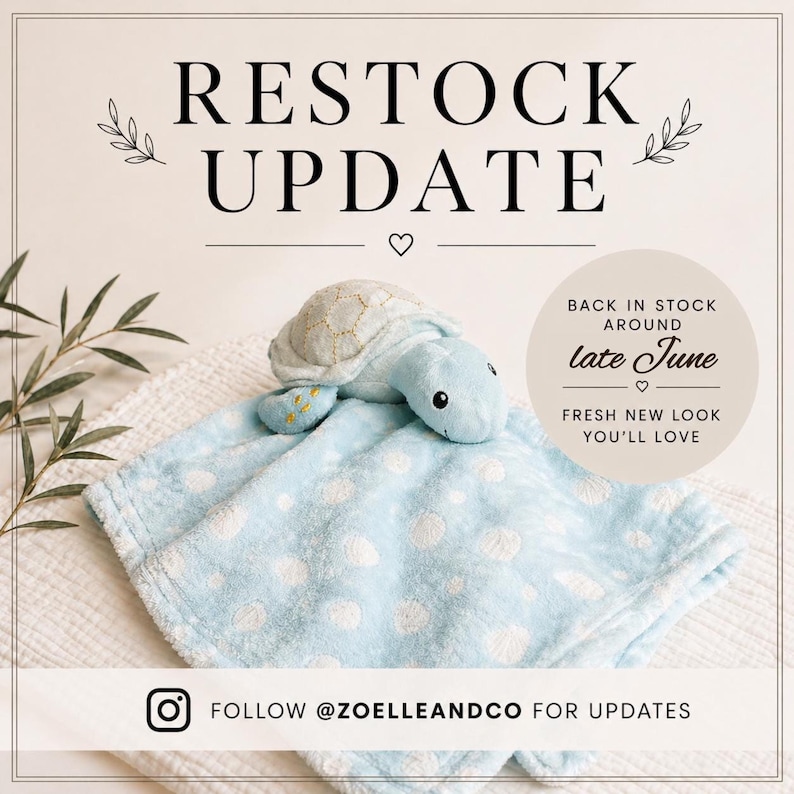The image is an advertisement for a restock update, featuring a blue polka dot blanket with a stuffed turtle on top, along with some greenery.