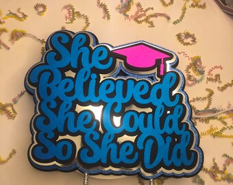She Believed She Could Cake Topper: Graduation Party Decoration