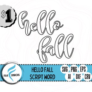 Script Hello Fall Word SVG | Cursive Fall sVg | Fall Words SVG Files | OmTech Cutting Files | Mira Cuttable File | Glowforge SVG Files