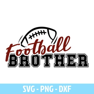 Football frère SVG | PNG | DXF | Jour du match | Fan de football | Cadeau à un frère | Conception numérique | Couper le fichier | Cricut | Téléchargement numérique | Sport