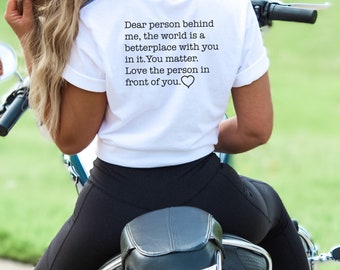 Dear Person Behind Me T-Shirt, Mental Health, Love Yourself