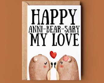 Bear Pun Happy Anniversary Card - Cute Card For Her - Anniversary Card For Him - Bear Lover Anniversary Card - Animal Lover Card