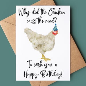 Cartão de feliz aniversário - Por que a galinha cruzou a estrada Cartão de aniversário - Cartão de saudações de piada de galinha - Cartão de aniversário personalizado