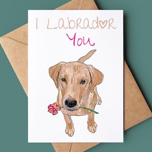 Karta na rocznicę - Gratulacje z psem - Romantyczna karta walentynkowa - I Labrador You Pun Karta - Miłośnik zwierząt