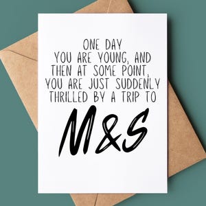 Funny Happy Birthday Card - Humorous Bday Card - Funny Greeting Card - Birthday Card For Him - Thrilled By Trip To M&S - Card For Her