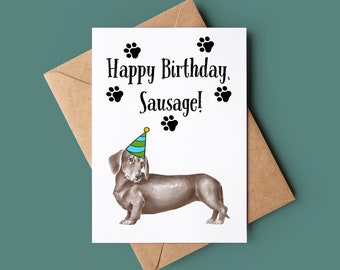 Happy Birthday Card -  Funny Dog Birthday Card - Sausage Dog Greetings Card - Customised Birthday Card - Cute Birthday Card - Animal Lover