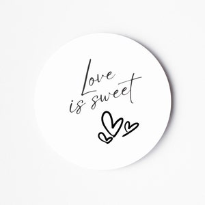 Adesivi per bomboniere Love Is Sweet - Adesivi per etichette personalizzate - Adesivi per matrimoni moderni - Adesivi per matrimoni eleganti - Adesivi per borse dolci