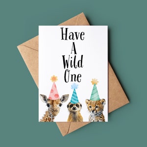 Have A Wild One Geburtstagskarte - Lustige Tier Safari Geburtstagskarte - Niedliche Gepard Giraffe Erdmännchen Karte - Tierliebhaber Grußkarte