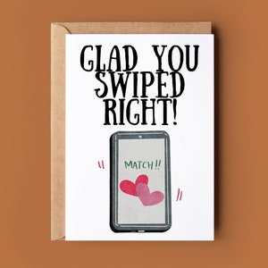 Glad You Swiped Right Anniversary Card - Funny Greeting Card For Her - Romantic Valentines Card - Romantic Anniversary Card For Him