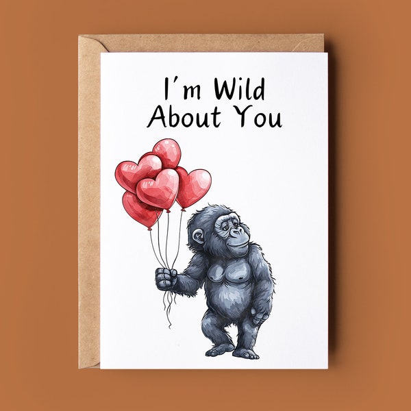 Happy Valentine's Day Card - Gorilla Pun Card - Romantic Valentines Card - Cute Valentine Card - Card For Anniversary - Card For Her & Him