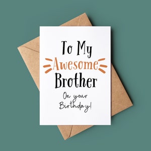 Tarjeta de feliz cumpleaños para hermano - Tarjeta de felicitación para hermano - Tarjeta de cumpleaños para hermano - Para mi hermano increíble en su cumpleaños - Tarjeta para hermano