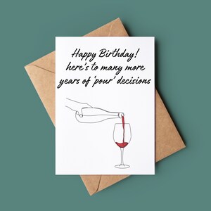 Carte de joyeux anniversaire - Carte de jeu de mots d’anniversaire drôle - Carte de vœux pour elle - Carte d’anniversaire personnalisée - Carte de boisson drôle de jeu de mots - Carte d’amateur de vin