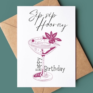 Buon compleanno Sip Sip Hooray Biglietto di compleanno - Biglietto di compleanno divertente - Biglietto di auguri per lei - Biglietto di compleanno personalizzato - Biglietto di bevande con gioco di parole divertente