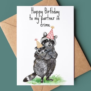 Buon compleanno al mio complice - Divertente biglietto di auguri con procioni - Biglietto di auguri con procioni - Biglietto di auguri personalizzato - Amante degli animali