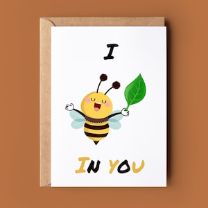 Ik Bee Leaf In You aanmoedigingskaart - grappige Bee woordspeling kaart - Bee woordspeling wenskaart - aangepaste aanmoedigingskaart Bee Lover