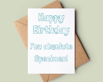 Joke Birthday Card - Funny Happy Birthday Card - Colourful Greetings Card - Birthday Card For Friend - Birthday Gift - Bday Card For Him