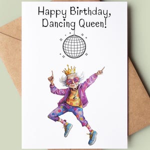 Grappige gelukkige verjaardagskaart - humoristische verjaardagskaart - wenskaart Dancing Queen - verjaardagskaart voor haar - Silly Joke Card - Old Age Card