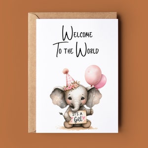 Nieuwe baby gefeliciteerd kaart - het is een meisje Congrats kaart - Welkom op de wereldkaart - schattige olifant aquarel roze kaart - nieuwe ouderkaart