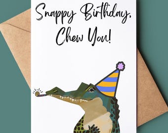Alligator joyeux anniversaire - carte d'anniversaire personnalisée drôle accrocheur - carte de voeux Crocodile jeu de mots - carte d'anniversaire amoureux des animaux