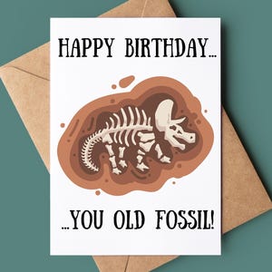 Happy Birthday You alte Fossilien Karte - Lustige Geburtstagsgrußkarte - Individuelle Geburtstagskarte - Rude Birthday Karte - Alte Karte bekommen
