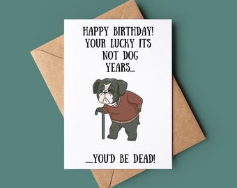 Funny Happy Birthday Card - Personalised Funny Birthday Card Dog - Dog Greetings Card - Animal Lover Birthday Card - Rude Birthday Card