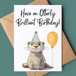 Tarjeta de feliz cumpleaños de nutria - divertido personalizado tener una tarjeta de cumpleaños brillante de nutria - tarjeta de juego de palabras de nutria - tarjeta de cumpleaños para amante de la nutria
