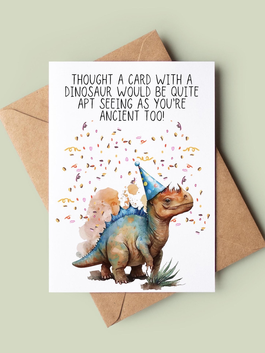 Old English Co. Funny Humorous Birthday Card For Dad - Dinosaur You're Not Extinct Yet Uncle Blank Inside With Envelope